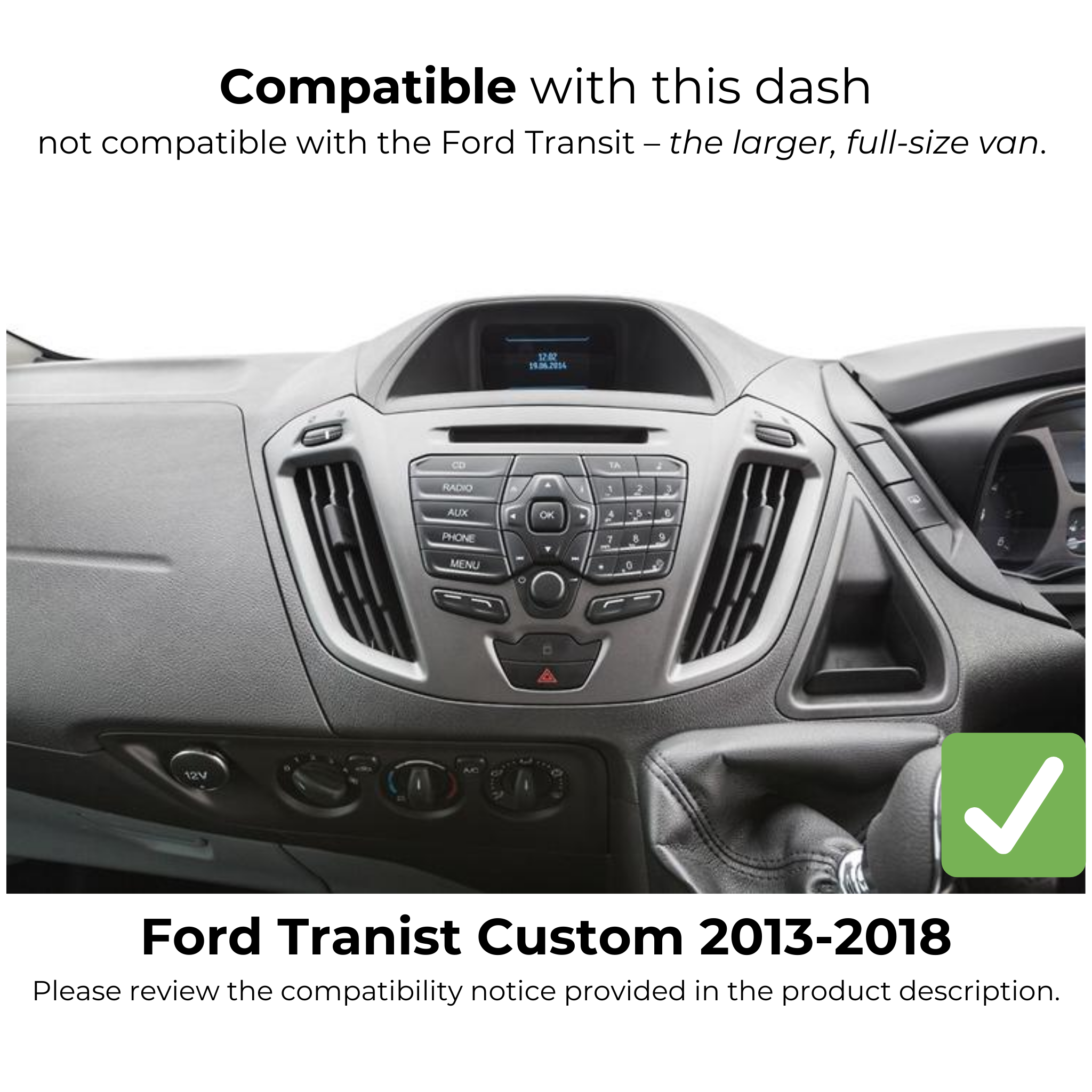 Ford Transit Custom 2013-2018 | Apple CarPlay & Android Auto Head Unit Upgrade Kit | Specific Dash Type (See Photo)